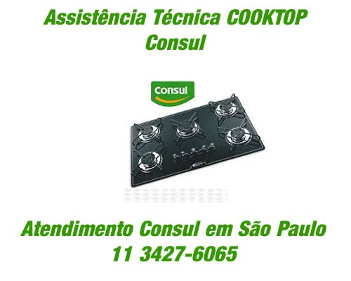 Assistência técnica cooktop Consul